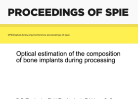 Optical estimation of the composition of bone implants during processing